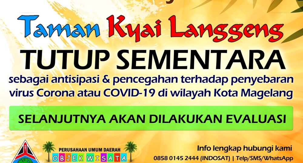 PENUTUPAN SEMENTARA TAMAN KYAI LANGGENG KOTA MAGELANG