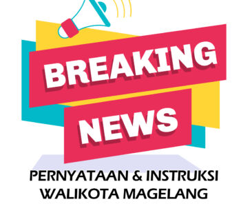 PERNYATAAN & INSTRUKSI WALIKOTA MAGELANG TERKAIT COVID-19